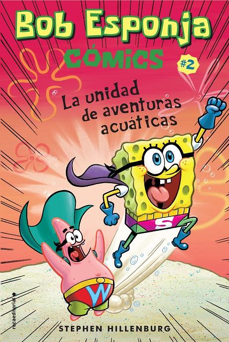 Bob Esponja. La unidad de aventuras acuáticas | 9788417305710 | Hillenburg, Stephen | Llibreria online de Figueres i Empordà