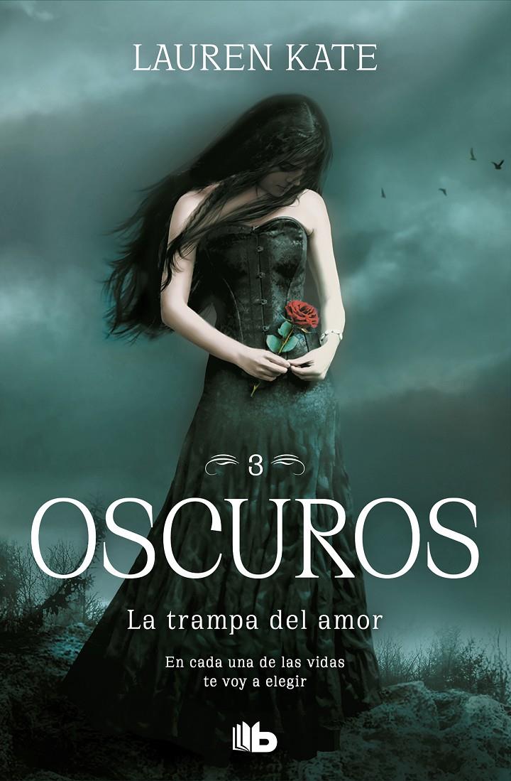 La trampa del amor (Oscuros #03) | 9788413141954 | Kate, Lauren | Llibreria online de Figueres i Empordà