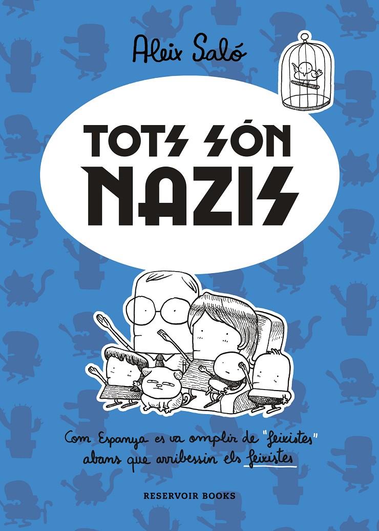 Tots són nazis | 9788417910723 | Saló, Aleix | Llibreria online de Figueres i Empordà