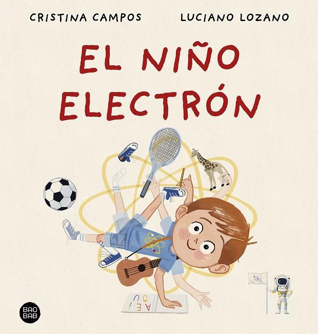 El niño electrón | 9788408288404 | Campos, Cristina/Lozano, Luciano | Librería online de Figueres / Empordà