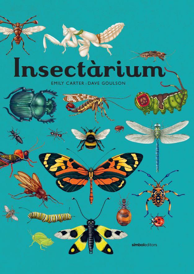 Insectàrium | 9788418696404 | Goulson, Dave | Llibreria online de Figueres i Empordà