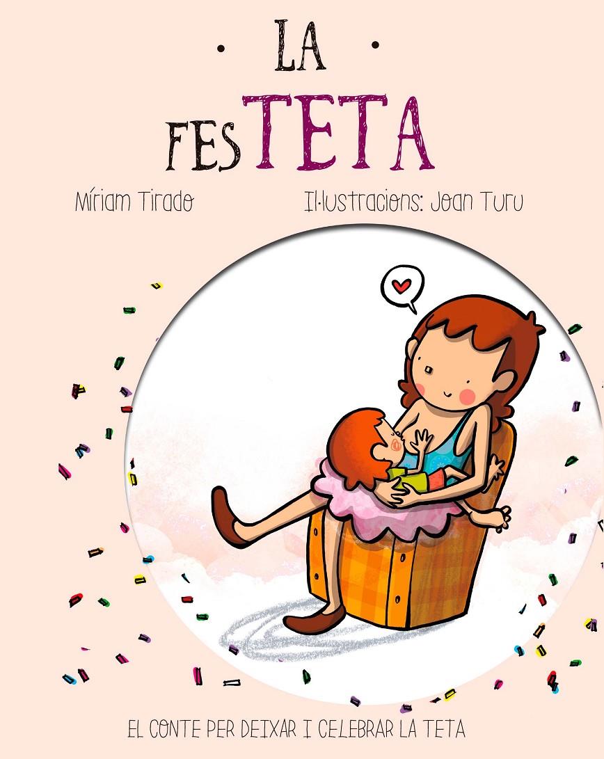 La fesTETA | 9788417000264 | Tirado Torras, Míriam | Librería online de Figueres / Empordà