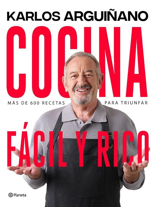 Cocina fácil y rico | 9788408264378 | Arguiñano, Karlos | Librería online de Figueres / Empordà