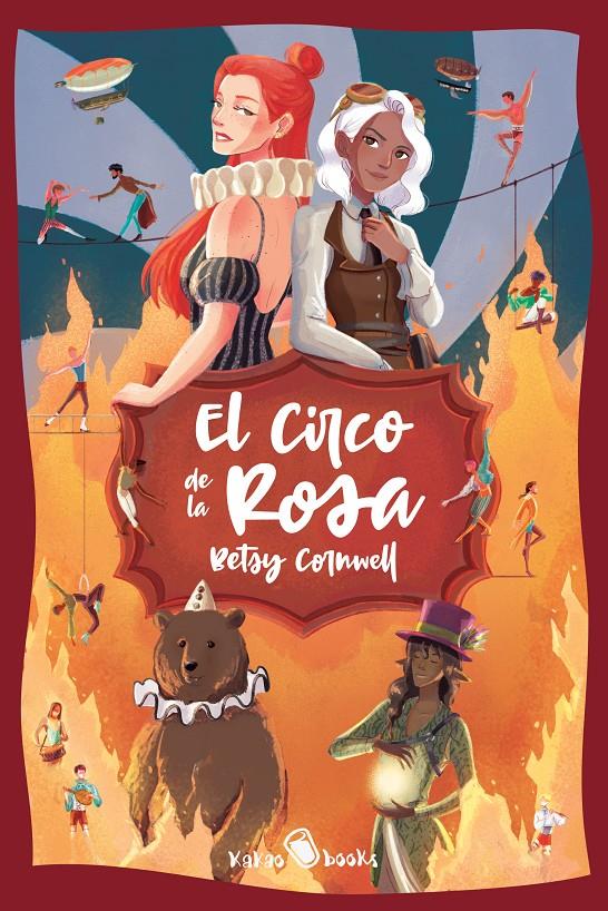 El Circo de la Rosa | 9788412028867 | Cornwell, Betsy | Llibreria online de Figueres i Empordà