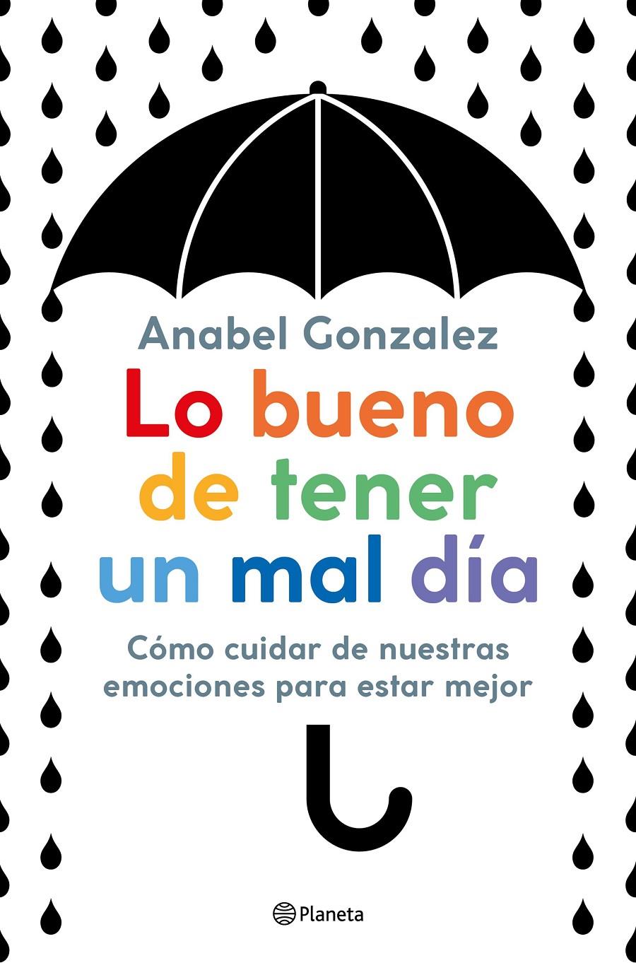 Lo bueno de tener un mal día | 9788408223306 | Gonzalez, Anabel | Librería online de Figueres / Empordà