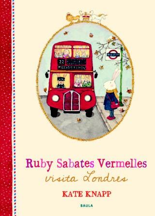 Ruby Sabates Vermelles visita Londres | 9788447937677 | Knapp, Kate | Llibreria online de Figueres i Empordà