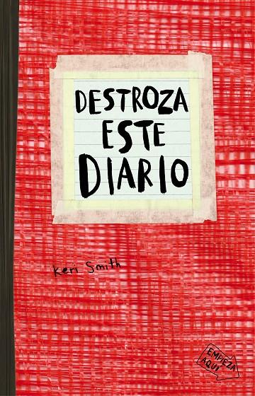 Destroza este diario. Rojo | 9788449331794 | Smith, Keri | Llibreria online de Figueres i Empordà