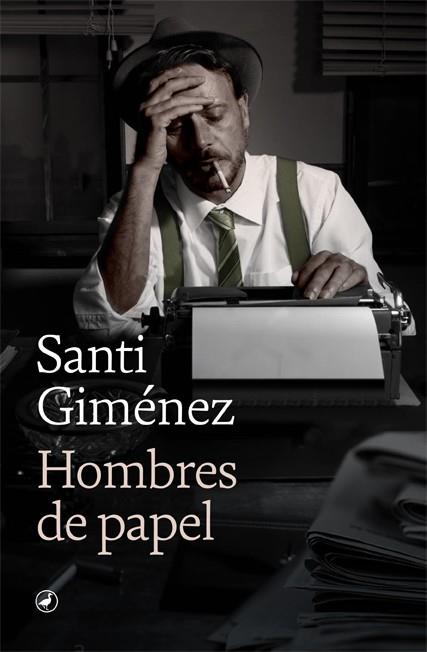 Hombres de papel | 9788418059582 | Giménez, Santi | Librería online de Figueres / Empordà