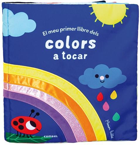 El meu primer llibre dels colors a tocar | 9788491019183 | Llibreria online de Figueres i Empordà