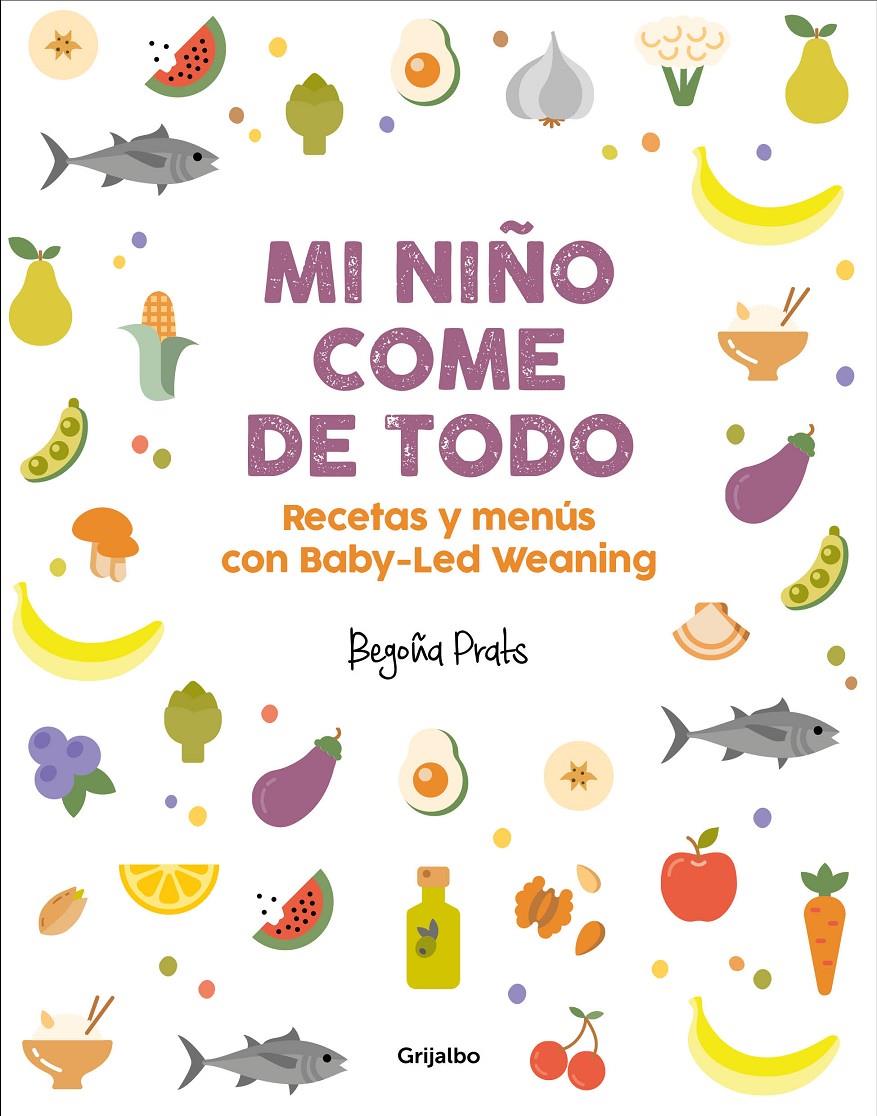 Mi niño come de todo | 9788417338350 | Prats, Begoña | Llibreria online de Figueres i Empordà