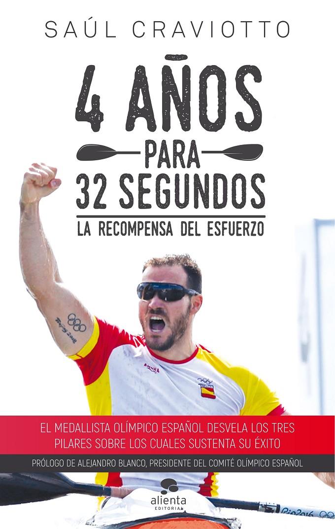 4 años para 32 segundos | 9788416928309 | Craviotto Rivero, Saúl | Librería online de Figueres / Empordà