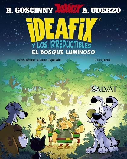 Ideafix y los irreductibles #06. El bosque luminoso | 9788469643440 | Goscinny, René/Bacconnier, Cédric/Choquet, Matthieu/Jean-Marie, Olivier | Librería online de Figueres / Empordà