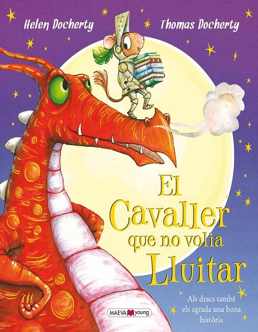 El cavaller que no volia lluitar | 9788416690305 | Docherty, Helen/Docherty, Thomas | Llibreria online de Figueres i Empordà