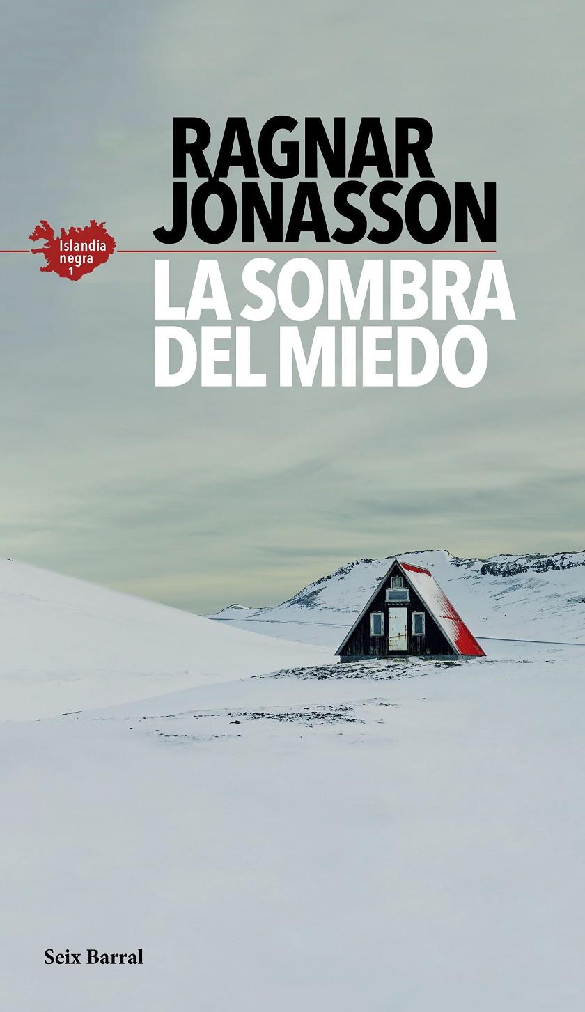 La sombra del miedo (Serie Islandia Negra #01) | 9788432235610 | Jónasson, Ragnar | Llibreria online de Figueres i Empordà