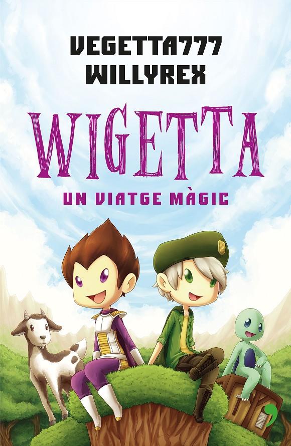 Wigetta: un viatge màgic (CAT) | 9788497082853 | Willyrex/Vegetta777 | Llibreria online de Figueres i Empordà