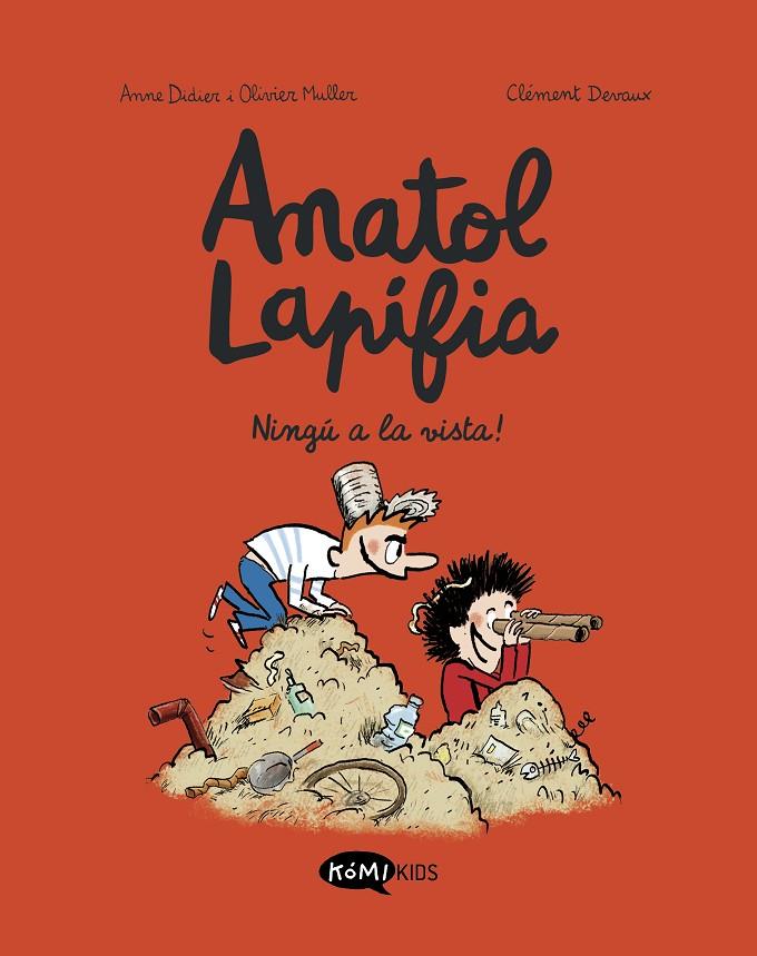 Anatol Lapifia #03. Ningú a la vista! | 9788412399738 | Didier, Anne/Muller, Olivier | Llibreria online de Figueres i Empordà