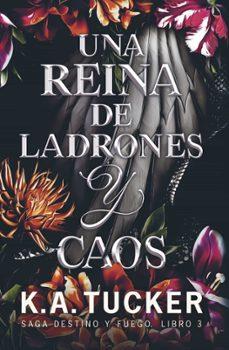 Una reina de ladrones y caos | 9788419621429 | Tucker, K.A. | Librería online de Figueres / Empordà