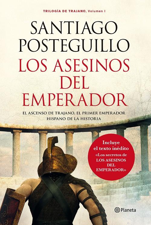 Los asesinos del emperador (rústica) (Trilogia de Trajano #01) | 9788408013242 | Posteguillo, Santiago | Llibreria online de Figueres i Empordà