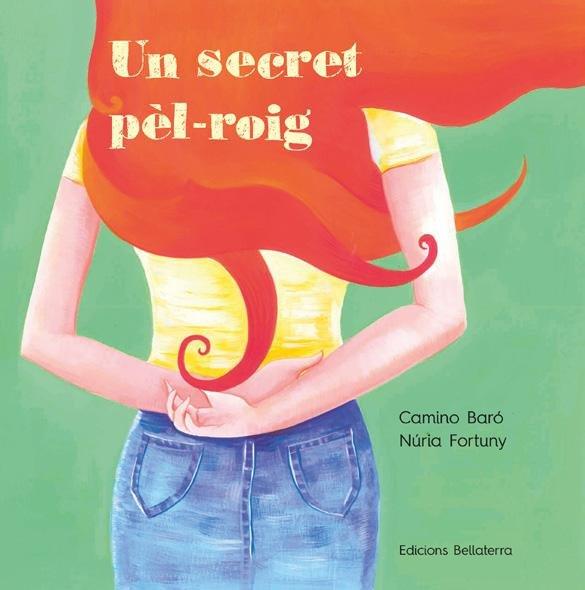 UN SECRET PEL ROIG | 9788418723117 | Fortuny, Núria/Baro, Camino | Llibreria online de Figueres i Empordà