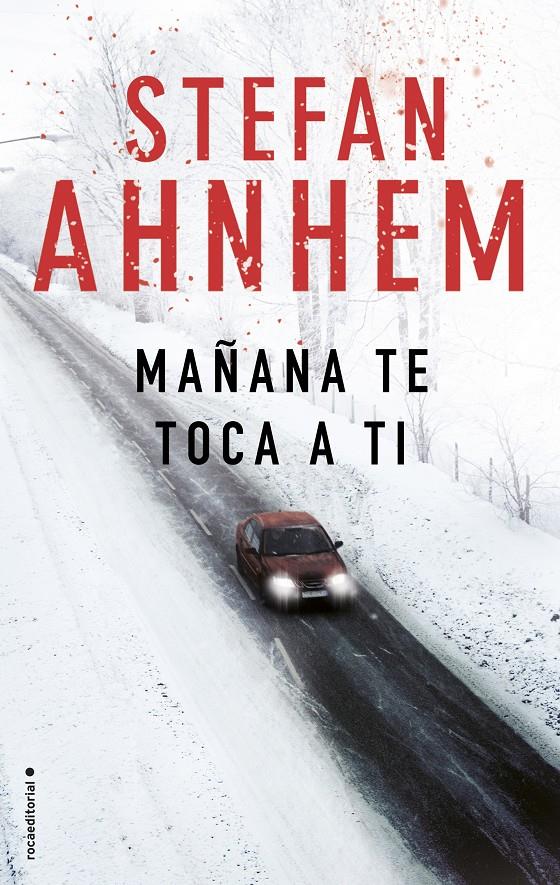 Mañana te toca a ti | 9788416700882 | Ahnhem, Stefan | Llibreria online de Figueres i Empordà