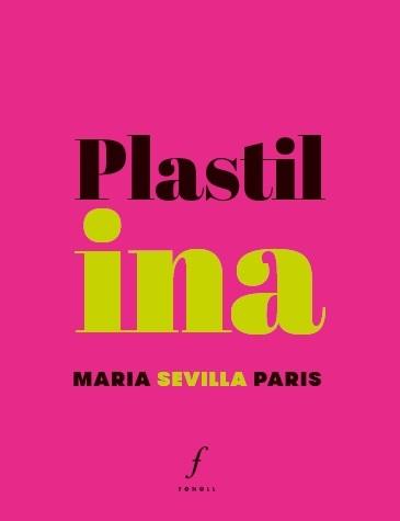 Plastilina | 9788412305722 | Sevilla Paris, Maria | Llibreria online de Figueres i Empordà