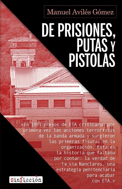 De prisiones, putas y pistolas | 9788417847883 | Avilés, Manuel | Librería online de Figueres / Empordà