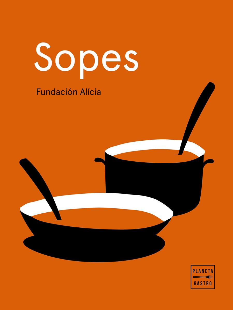 Sopes | 9788408225645 | Alícia, Fundación | Llibreria online de Figueres i Empordà