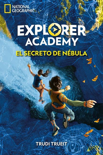 Explorer Academy #01. El secreto de Nébula | 9788482987255 | Trueit, Trudi | Llibreria online de Figueres i Empordà