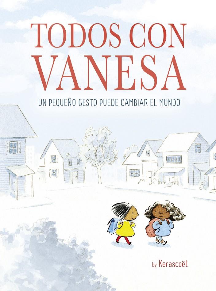 Todos con Vanesa (@) | 9788448849498 | Kerascoët | Llibreria online de Figueres i Empordà