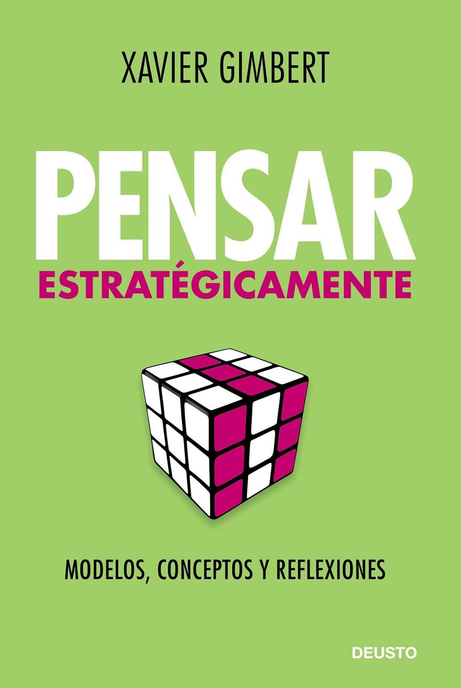 Pensar estratégicamente | 9788423428076 | Xavier Gimbert Rafols | Librería online de Figueres / Empordà
