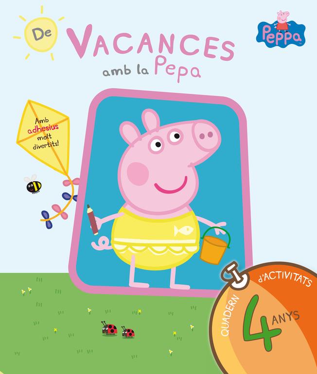 De vacances amb la Pepa (La Porqueta Pepa. Quadern d'activitats 4 ANYS) | 9788437200705 | VARIOS AUTORES | Librería online de Figueres / Empordà