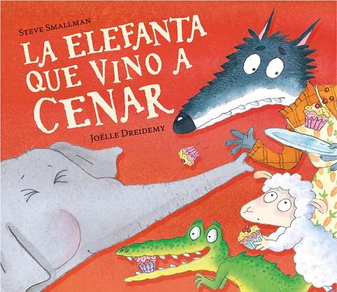 La elefanta que vino a cenar (La ovejita que vino a cenar) | 9788448868772 | Smallman, Steve | Llibreria online de Figueres i Empordà