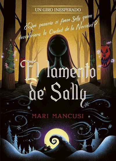 El lamento de Sally. Un giro inesperado | 9788410029330 | Disney/Mancusi, Mari | Llibreria online de Figueres i Empordà