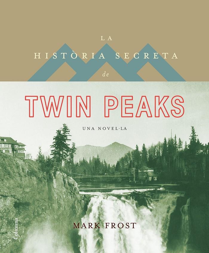 La història secreta de Twin Peaks | 9788466421423 | Mark Frost | Llibreria online de Figueres i Empordà