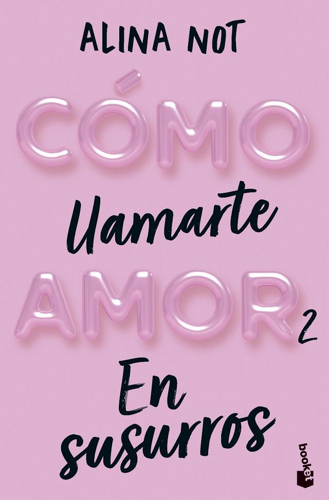 Cómo llamarte amor #02. En susurros | 9788408292296 | Not, Alina | Llibreria online de Figueres i Empordà