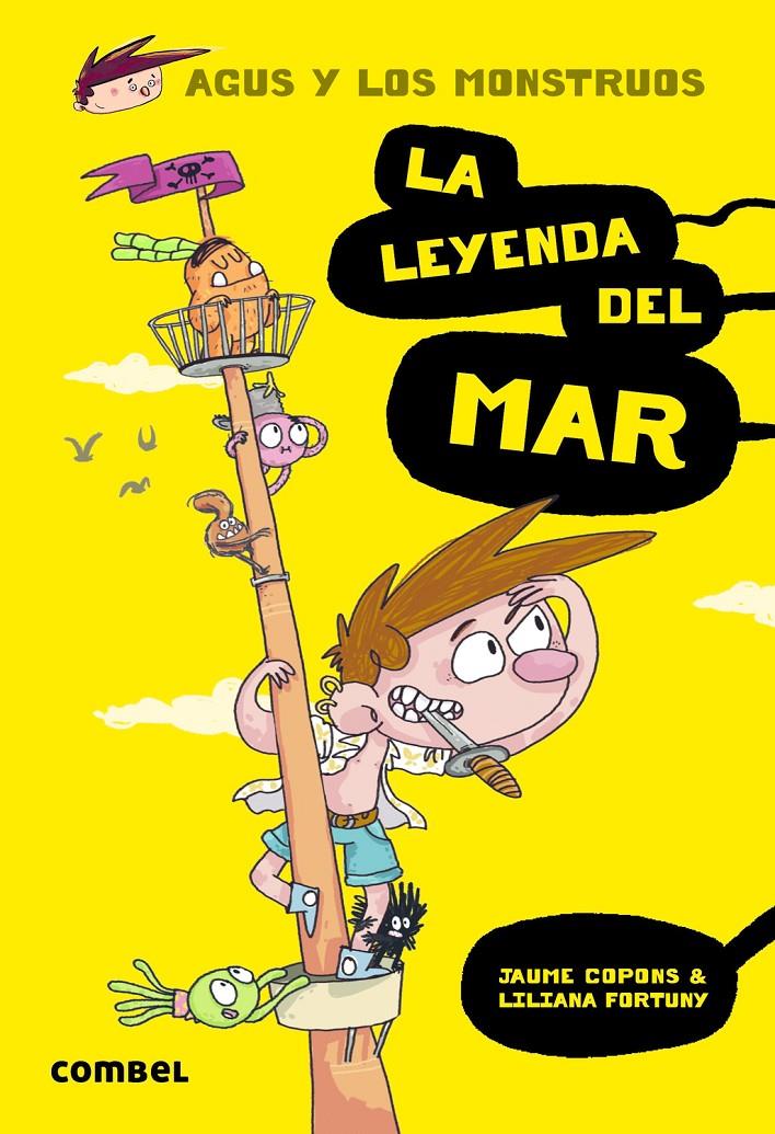 La leyenda del mar (Agus y los monstruos #05) | 9788491010609 | Copons, Jaume | Llibreria online de Figueres i Empordà