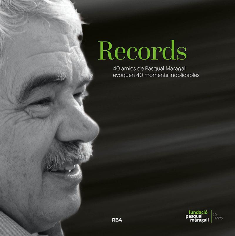 Records. 40 moments amics de Pasqual Maragall | 9788482648477 | VVAA | Llibreria online de Figueres i Empordà