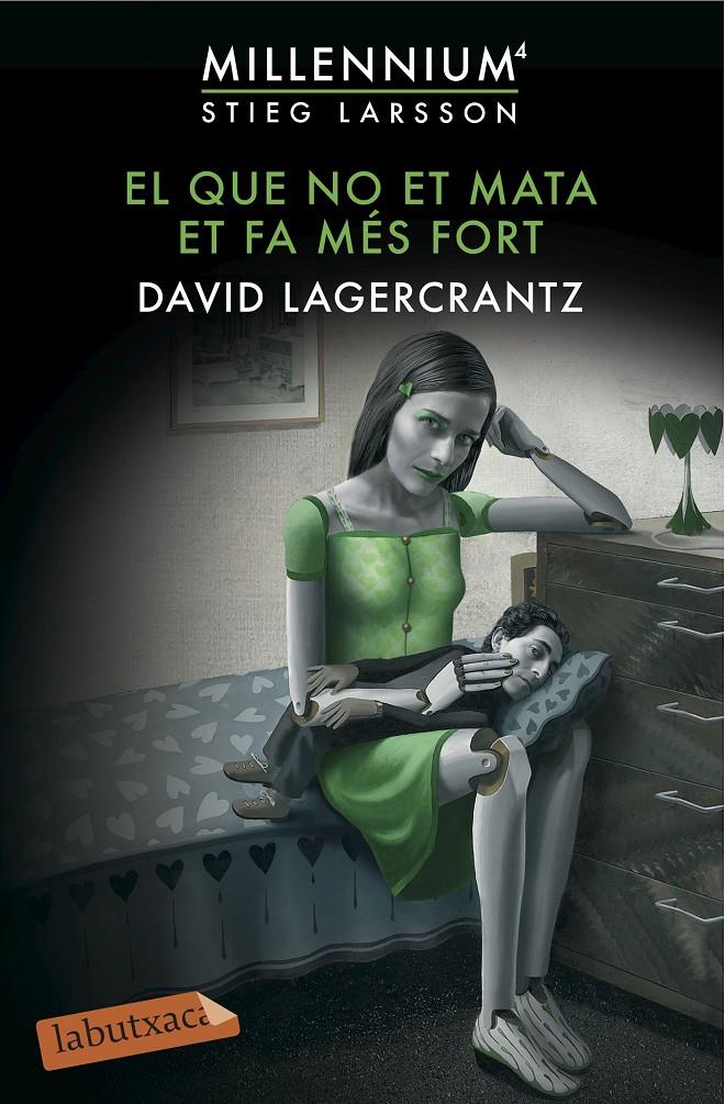 El que no et mata et fa més fort (Serie Millennium #04) | 9788416600144 | Lagercrantz, David | Llibreria online de Figueres i Empordà