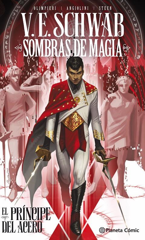 Sombras de magia: El príncipe del acero (Trilogía Sombras de Magia (COMIC)) | 9788491742609 | Schwab, V. E. | Llibreria online de Figueres i Empordà