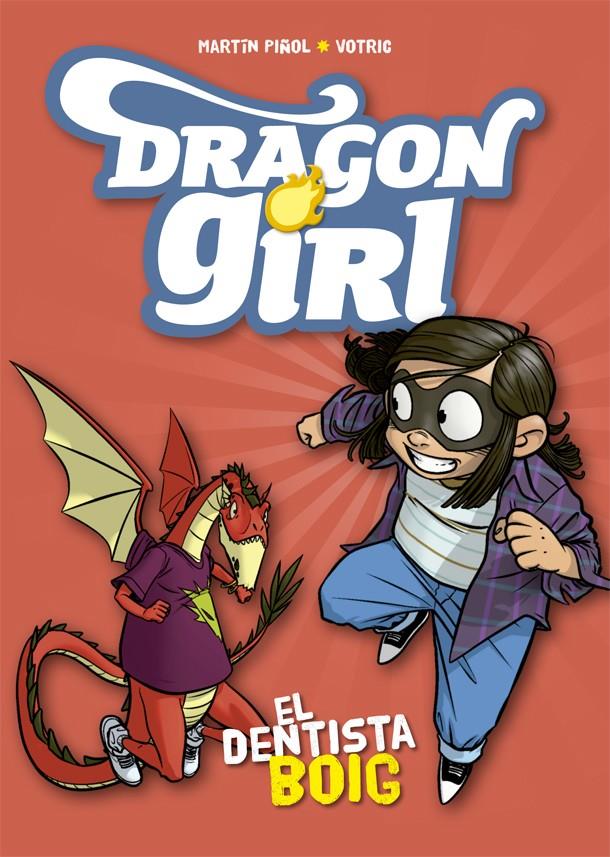 Dragon Girl #03. El dentista boig | 9788424662578 | Piñol, Martín | Librería online de Figueres / Empordà