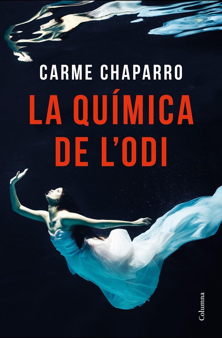 La química de l'odi | 9788466423977 | Chaparro, Carme | Librería online de Figueres / Empordà