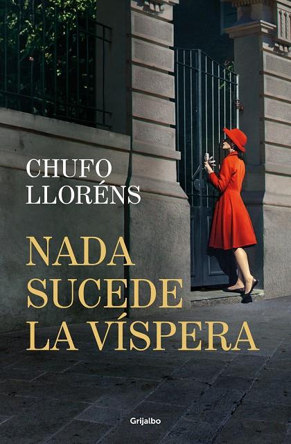 Nada sucede la víspera | 9788425368820 | Lloréns, Chufo | Llibreria online de Figueres i Empordà