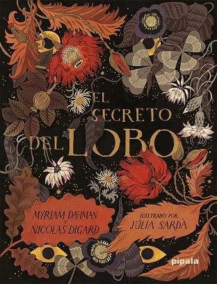 El secreto del lobo | 9788419208446 | Dahman, Myriam/Digard, Nicolas | Llibreria online de Figueres i Empordà