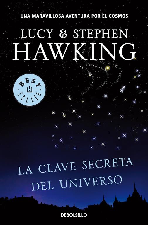 La clave secreta del universo (La clave secreta del universo 1) | 9788499083728 | Lucy & Stephen Hawking | Llibreria online de Figueres i Empordà