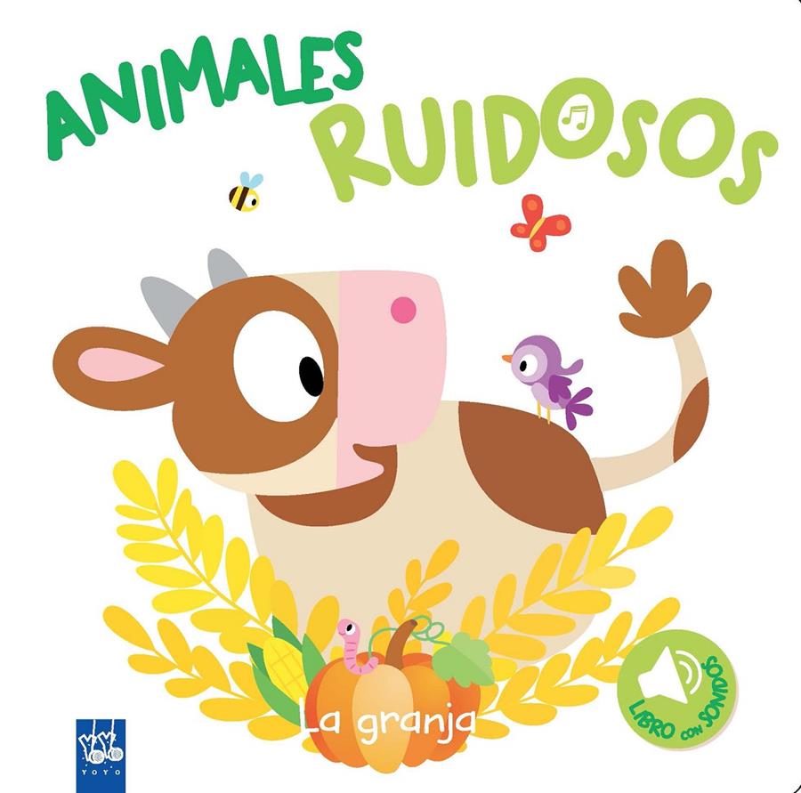 Animales ruidosos. La granja | 9788408193432 | YOYO | Llibreria online de Figueres i Empordà