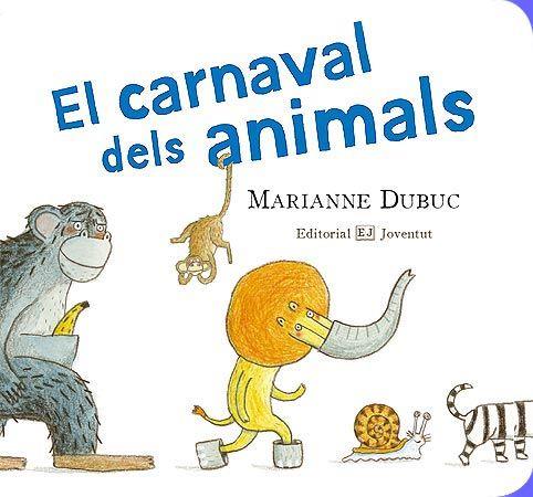 El carnaval dels animals | 9788426138255 | Dubuc | Librería online de Figueres / Empordà