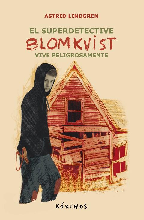 El super detective Blomkvist vive peligrosamente | 9788419475640 | Lindgren, Astrid | Llibreria online de Figueres i Empordà