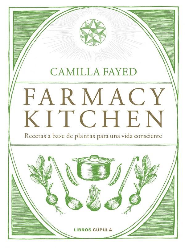 Farmacy Kitchen | 9788448024987 | Fayed, Camilla | Llibreria online de Figueres i Empordà