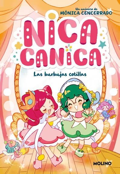 Nica Canica 2 - Las burbujas cotillas | 9788427241848 | Cencerrado, Mónica | Llibreria online de Figueres i Empordà