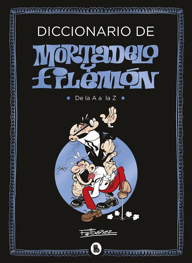 Diccionario de Mortadelo y Filemón | 9788402424013 | Ibáñez, Francisco | Llibreria online de Figueres i Empordà